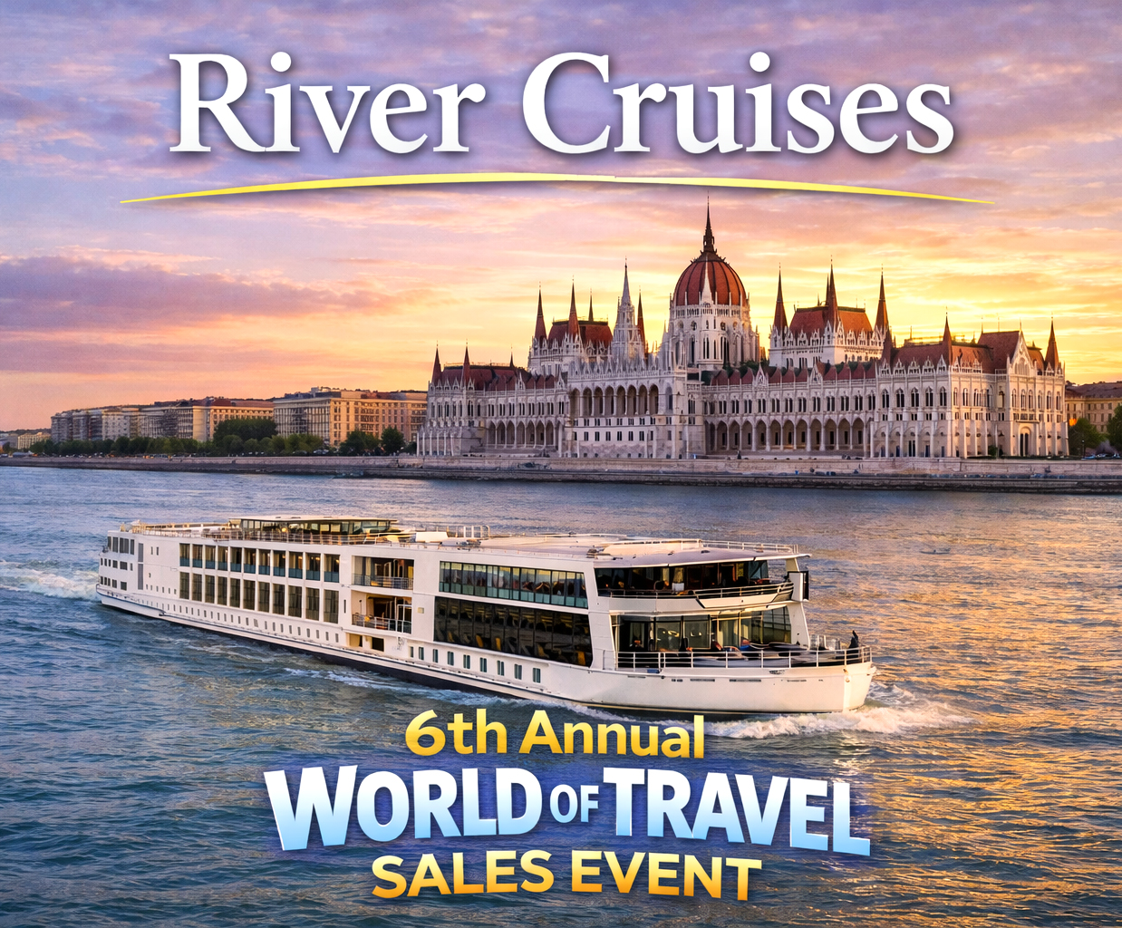 Best Price Cruises 6th Annual World of Travel SALES EVENT - River Cruises 2026