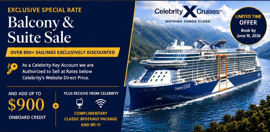 Celebrity Cruises Exclusive Speical Rate Balcony & Suite Sale