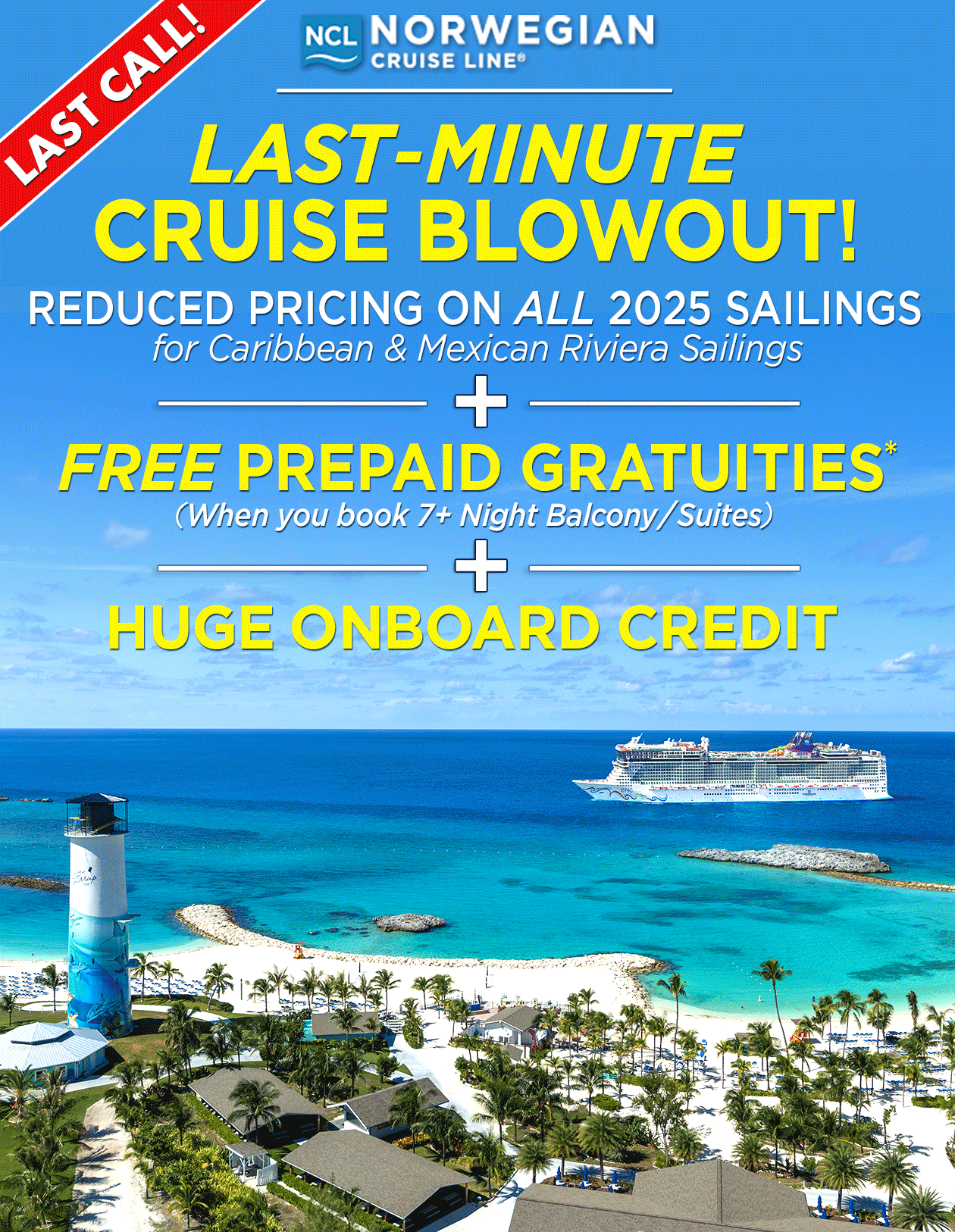 Last-Minute Cruise Blowout for 2025 Caribbean & Mexican Riviera Sailings! | Norwegian
